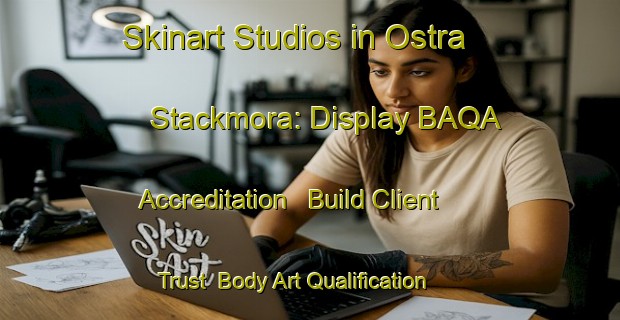 Skinart Studios in Ostra Stackmora: Display BAQA Accreditation - Build Client Trust | Body Art Qualification Authority | BAQA-Sweden