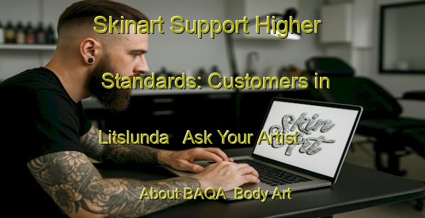 Skinart Support Higher Standards: Customers in Litslunda - Ask Your Artist About BAQA | Body Art Qualification Authority | BAQA-Sweden