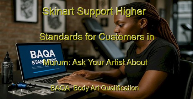 Skinart Support Higher Standards for Customers in Murum: Ask Your Artist About BAQA | Body Art Qualification Authority | BAQA-Sweden
