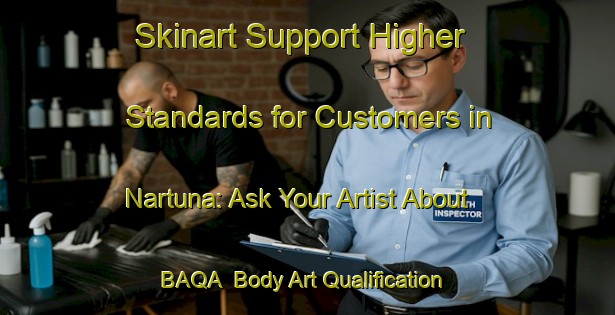 Skinart Support Higher Standards for Customers in Nartuna: Ask Your Artist About BAQA | Body Art Qualification Authority | BAQA-Sweden