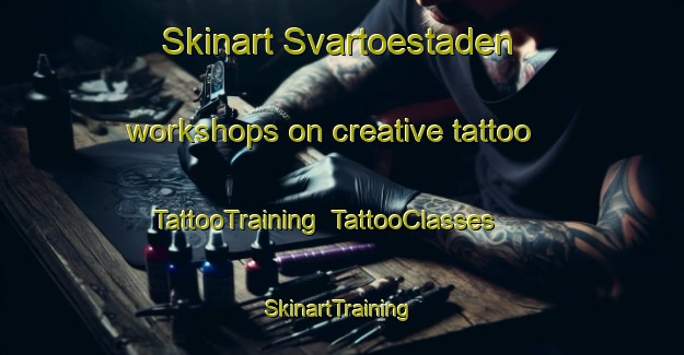 Skinart Svartoestaden workshops on creative tattoo | TattooTraining | TattooClasses | SkinartTraining-Sweden