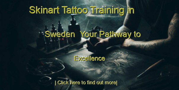 Skinart Tattoo Training in Sweden | Your Pathway to Excellence-Sweden
