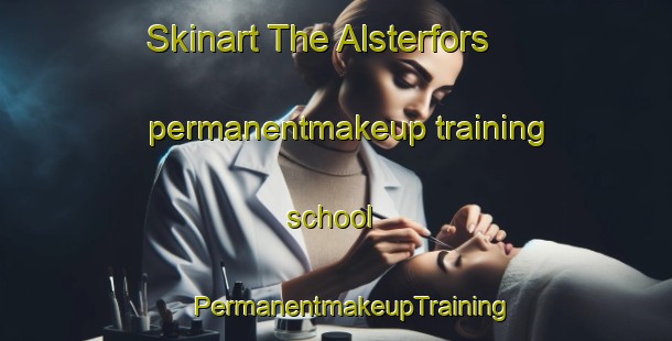 Skinart The Alsterfors permanentmakeup training school | #PermanentmakeupTraining #PermanentmakeupClasses #SkinartTraining-Sweden