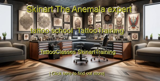 Skinart The Anemala expert tattoo school | #TattooTraining #TattooClasses #SkinartTraining-Sweden