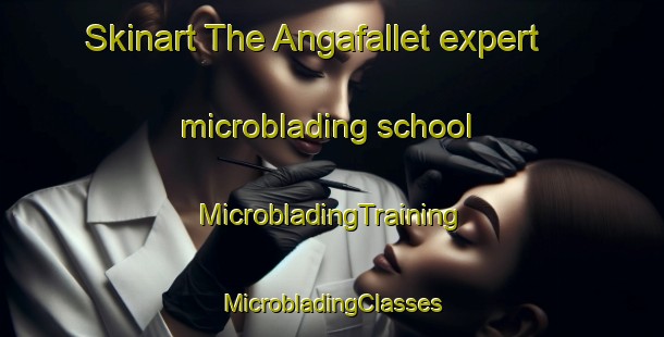 Skinart The Angafallet expert microblading school | #MicrobladingTraining #MicrobladingClasses #SkinartTraining-Sweden