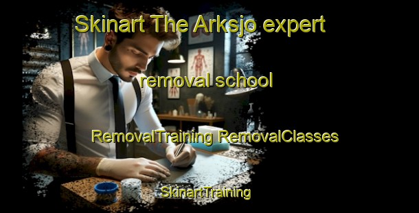 Skinart The Arksjo expert removal school | #RemovalTraining #RemovalClasses #SkinartTraining-Sweden