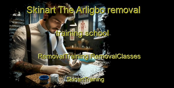 Skinart The Arligbo removal training school | #RemovalTraining #RemovalClasses #SkinartTraining-Sweden