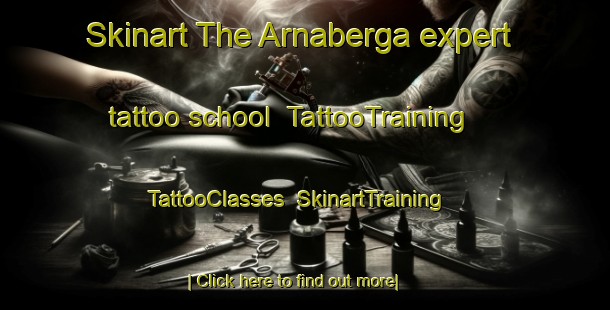 Skinart The Arnaberga expert tattoo school | TattooTraining | TattooClasses | SkinartTraining-Sweden
