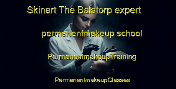 Skinart The Balstorp expert permanentmakeup school | #PermanentmakeupTraining #PermanentmakeupClasses #SkinartTraining-Sweden