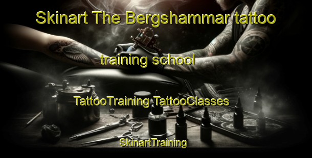 Skinart The Bergshammar tattoo training school | #TattooTraining #TattooClasses #SkinartTraining-Sweden