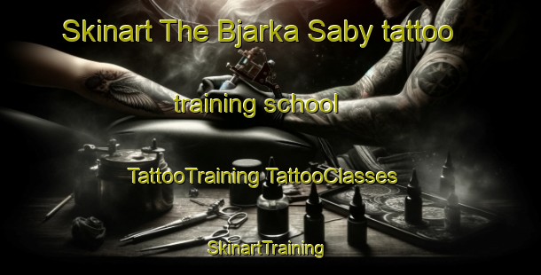 Skinart The Bjarka Saby tattoo training school | #TattooTraining #TattooClasses #SkinartTraining-Sweden