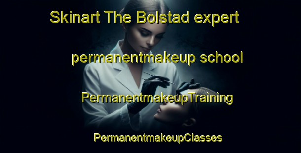 Skinart The Bolstad expert permanentmakeup school | #PermanentmakeupTraining #PermanentmakeupClasses #SkinartTraining-Sweden