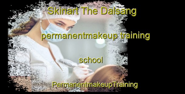 Skinart The Dalsang permanentmakeup training school | PermanentmakeupTraining | PermanentmakeupClasses | SkinartTraining-Sweden
