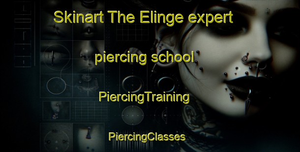 Skinart The Elinge expert piercing school | PiercingTraining | PiercingClasses | SkinartTraining-Sweden