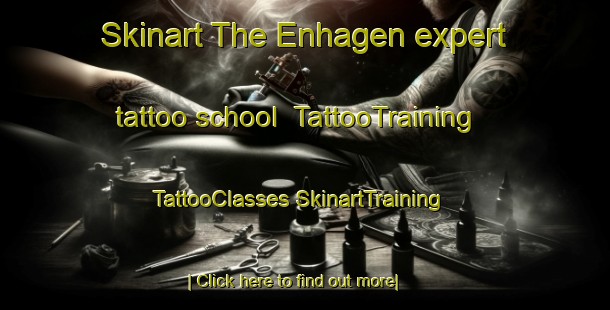 Skinart The Enhagen expert tattoo school | #TattooTraining #TattooClasses #SkinartTraining-Sweden