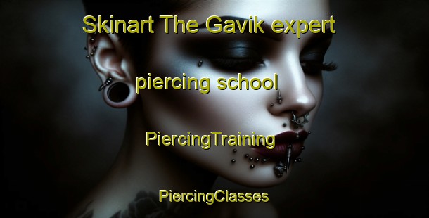 Skinart The Gavik expert piercing school | #PiercingTraining #PiercingClasses #SkinartTraining-Sweden