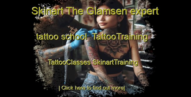 Skinart The Glamsen expert tattoo school | #TattooTraining #TattooClasses #SkinartTraining-Sweden