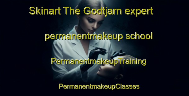 Skinart The Godtjarn expert permanentmakeup school | #PermanentmakeupTraining #PermanentmakeupClasses #SkinartTraining-Sweden