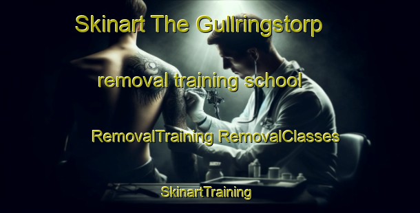 Skinart The Gullringstorp removal training school | #RemovalTraining #RemovalClasses #SkinartTraining-Sweden