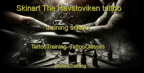 Skinart The Havstoviken tattoo training school | TattooTraining | TattooClasses | SkinartTraining-Sweden