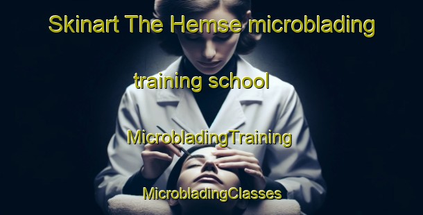 Skinart The Hemse microblading training school | #MicrobladingTraining #MicrobladingClasses #SkinartTraining-Sweden