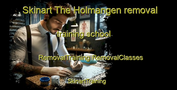 Skinart The Holmangen removal training school | #RemovalTraining #RemovalClasses #SkinartTraining-Sweden