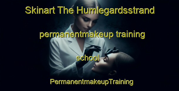 Skinart The Humlegardsstrand permanentmakeup training school | PermanentmakeupTraining | PermanentmakeupClasses | SkinartTraining-Sweden