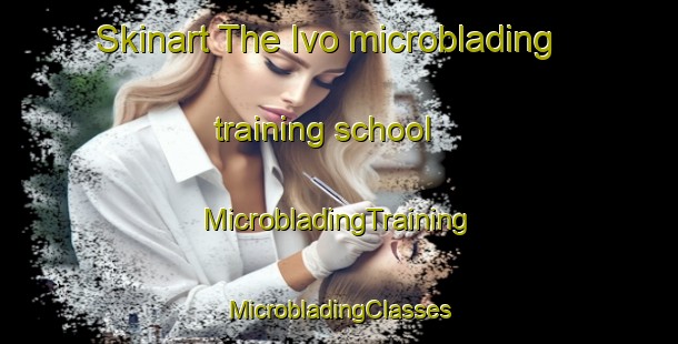 Skinart The Ivo microblading training school | #MicrobladingTraining #MicrobladingClasses #SkinartTraining-Sweden