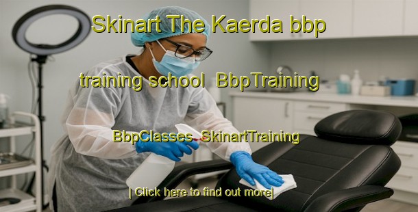 Skinart The Kaerda bbp training school | BbpTraining | BbpClasses | SkinartTraining-Sweden