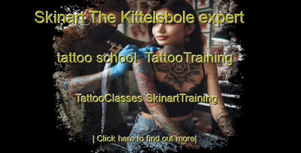 Skinart The Kittelsbole expert tattoo school | #TattooTraining #TattooClasses #SkinartTraining-Sweden