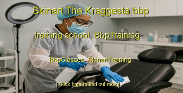 Skinart The Kraggesta bbp training school | BbpTraining | BbpClasses | SkinartTraining-Sweden