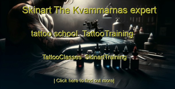 Skinart The Kvammarnas expert tattoo school | TattooTraining | TattooClasses | SkinartTraining-Sweden