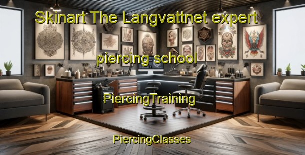 Skinart The Langvattnet expert piercing school | #PiercingTraining #PiercingClasses #SkinartTraining-Sweden