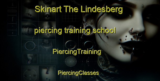 Skinart The Lindesberg piercing training school | PiercingTraining | PiercingClasses | SkinartTraining-Sweden