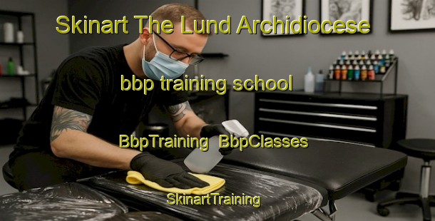 Skinart The Lund Archidiocese bbp training school | BbpTraining | BbpClasses | SkinartTraining-Sweden