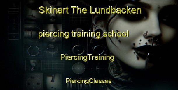 Skinart The Lundbacken piercing training school | #PiercingTraining #PiercingClasses #SkinartTraining-Sweden