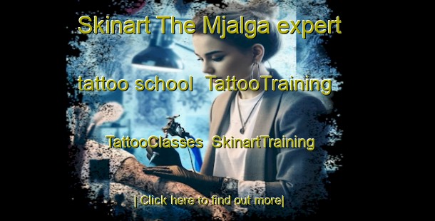 Skinart The Mjalga expert tattoo school | TattooTraining | TattooClasses | SkinartTraining-Sweden