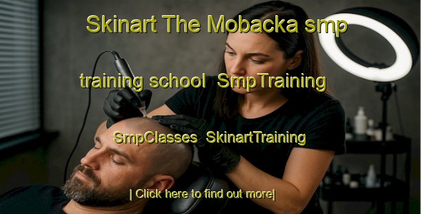 Skinart The Mobacka smp training school | SmpTraining | SmpClasses | SkinartTraining-Sweden