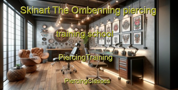Skinart The Ombenning piercing training school | PiercingTraining | PiercingClasses | SkinartTraining-Sweden