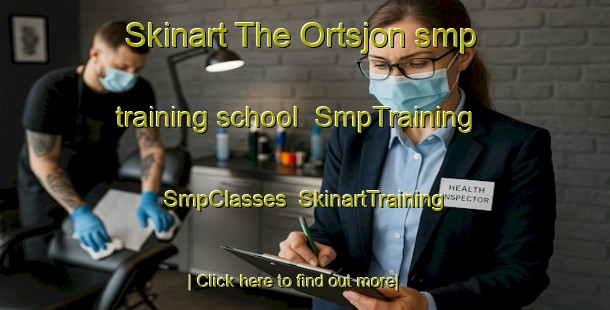 Skinart The Ortsjon smp training school | SmpTraining | SmpClasses | SkinartTraining-Sweden