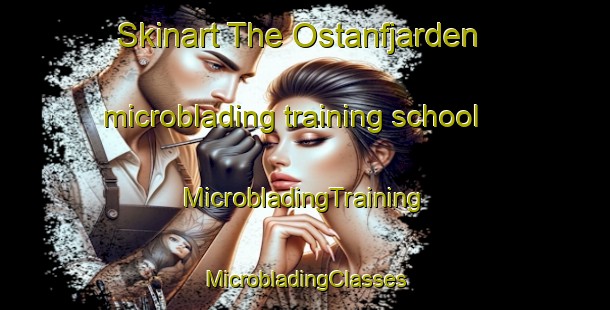 Skinart The Ostanfjarden microblading training school | #MicrobladingTraining #MicrobladingClasses #SkinartTraining-Sweden