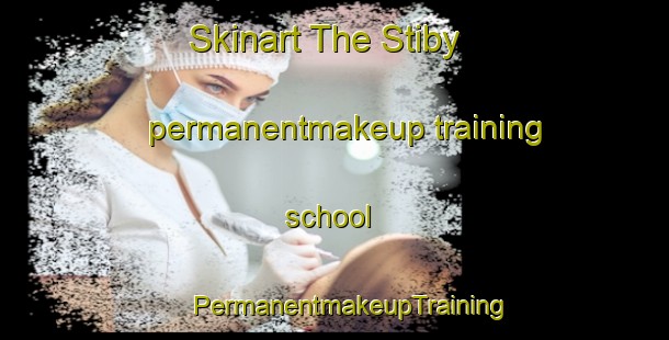 Skinart The Stiby permanentmakeup training school | #PermanentmakeupTraining #PermanentmakeupClasses #SkinartTraining-Sweden