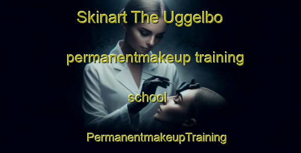 Skinart The Uggelbo permanentmakeup training school | #PermanentmakeupTraining #PermanentmakeupClasses #SkinartTraining-Sweden