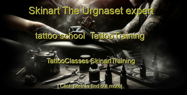 Skinart The Urgnaset expert tattoo school | #TattooTraining #TattooClasses #SkinartTraining-Sweden