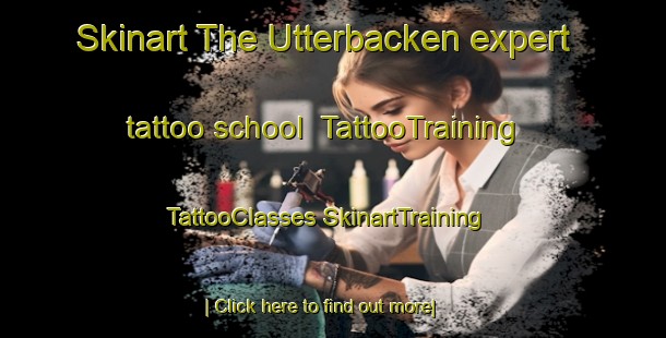 Skinart The Utterbacken expert tattoo school | #TattooTraining #TattooClasses #SkinartTraining-Sweden