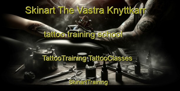 Skinart The Vastra Knyttkarr tattoo training school | #TattooTraining #TattooClasses #SkinartTraining-Sweden