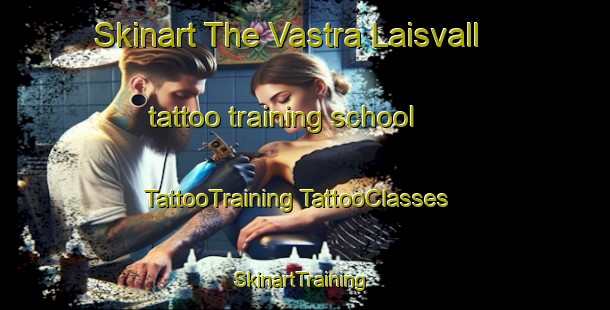 Skinart The Vastra Laisvall tattoo training school | #TattooTraining #TattooClasses #SkinartTraining-Sweden