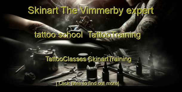 Skinart The Vimmerby expert tattoo school | #TattooTraining #TattooClasses #SkinartTraining-Sweden