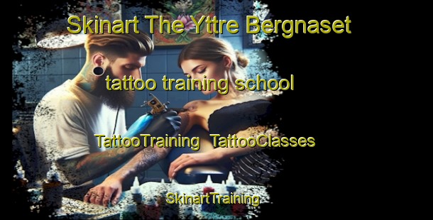 Skinart The Yttre Bergnaset tattoo training school | TattooTraining | TattooClasses | SkinartTraining-Sweden