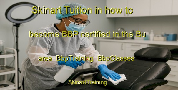 Skinart Tuition in how to become BBP certified in the Bu area | BbpTraining | BbpClasses | SkinartTraining-Sweden